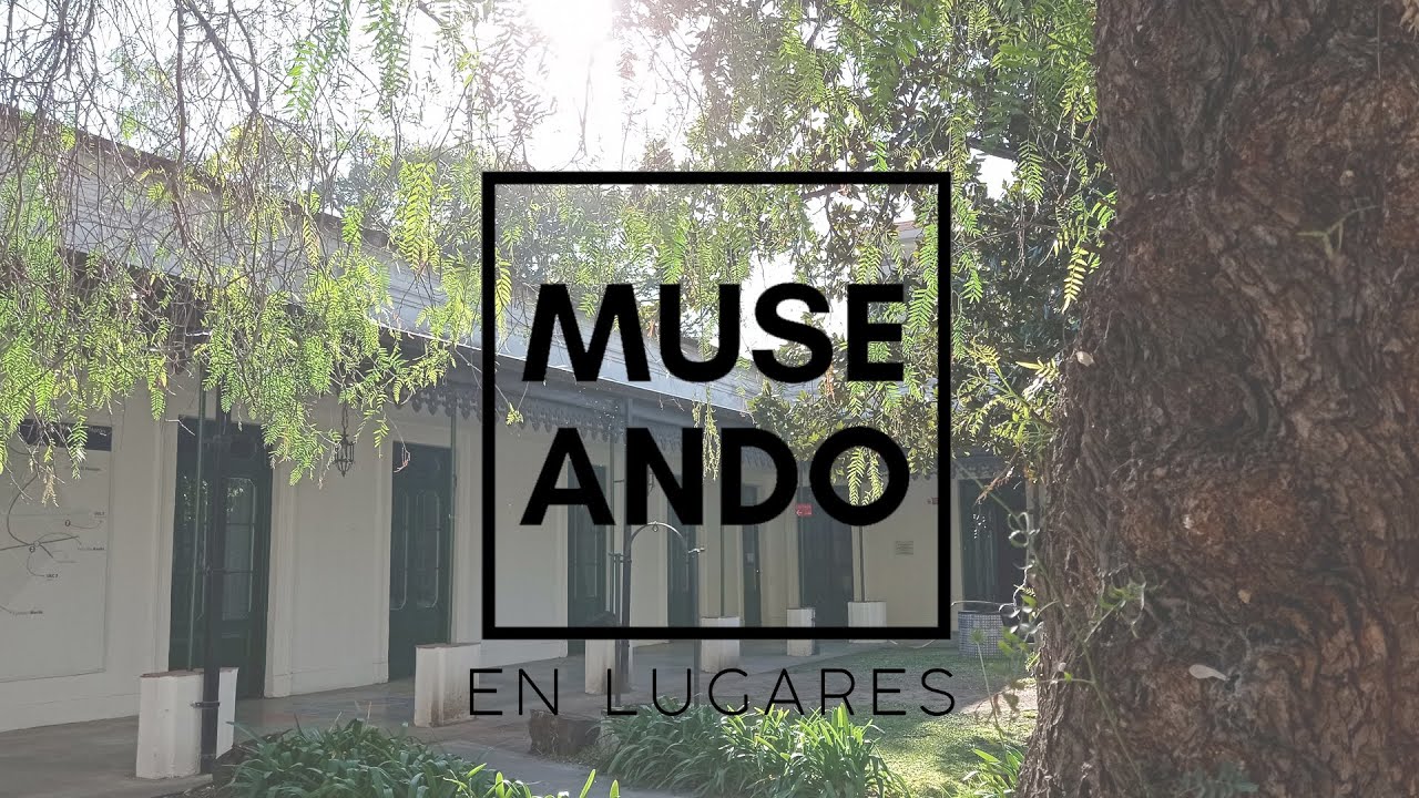 MUSEANDO EN LUGARES | MUMO | MORÓN, BUENOS AIRES