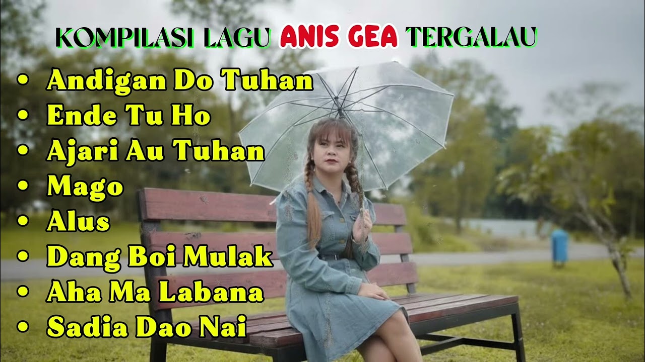 KOMPILASI LAGU ANIS GEA TERGALAU
