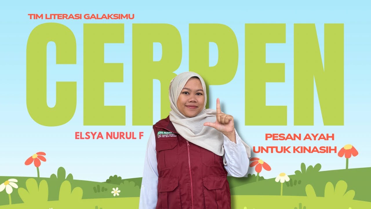 CERPEN PESAN AYAH UNTUK KINASIH