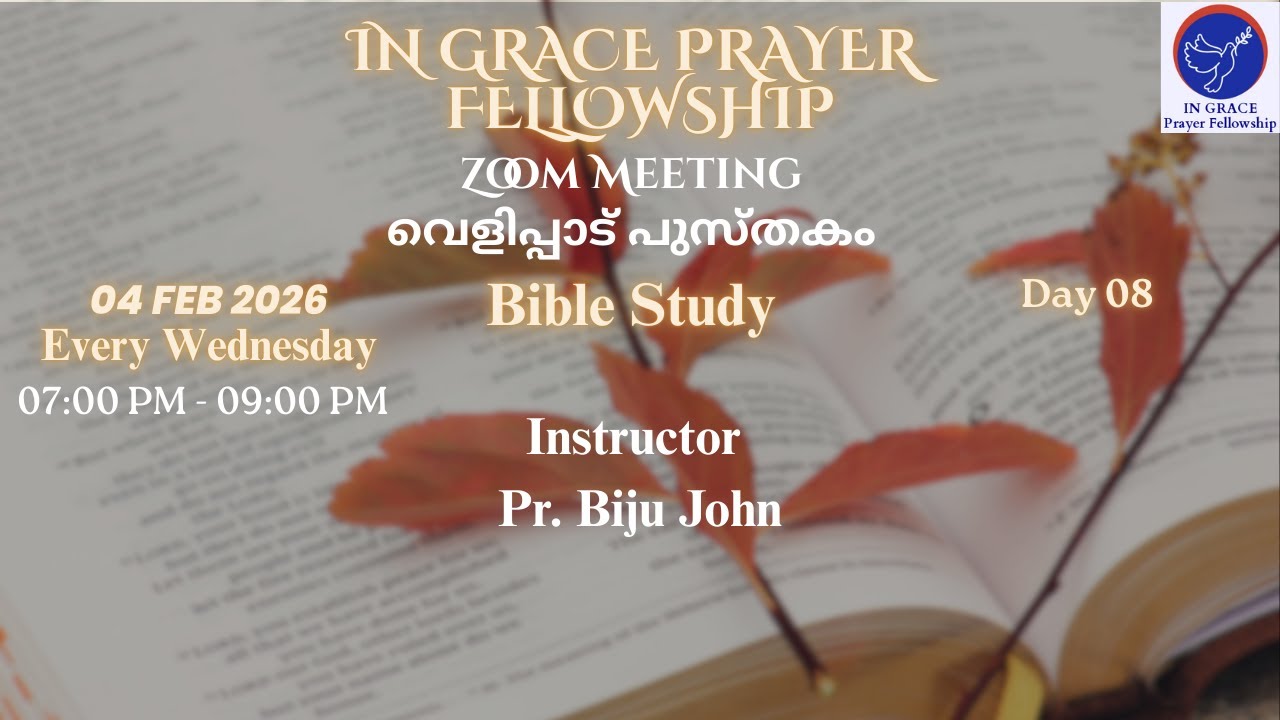 Pr. Biju John | 04 Feb 2026 | Tuesday Bible Study | Day 08 | Zoom Meeting