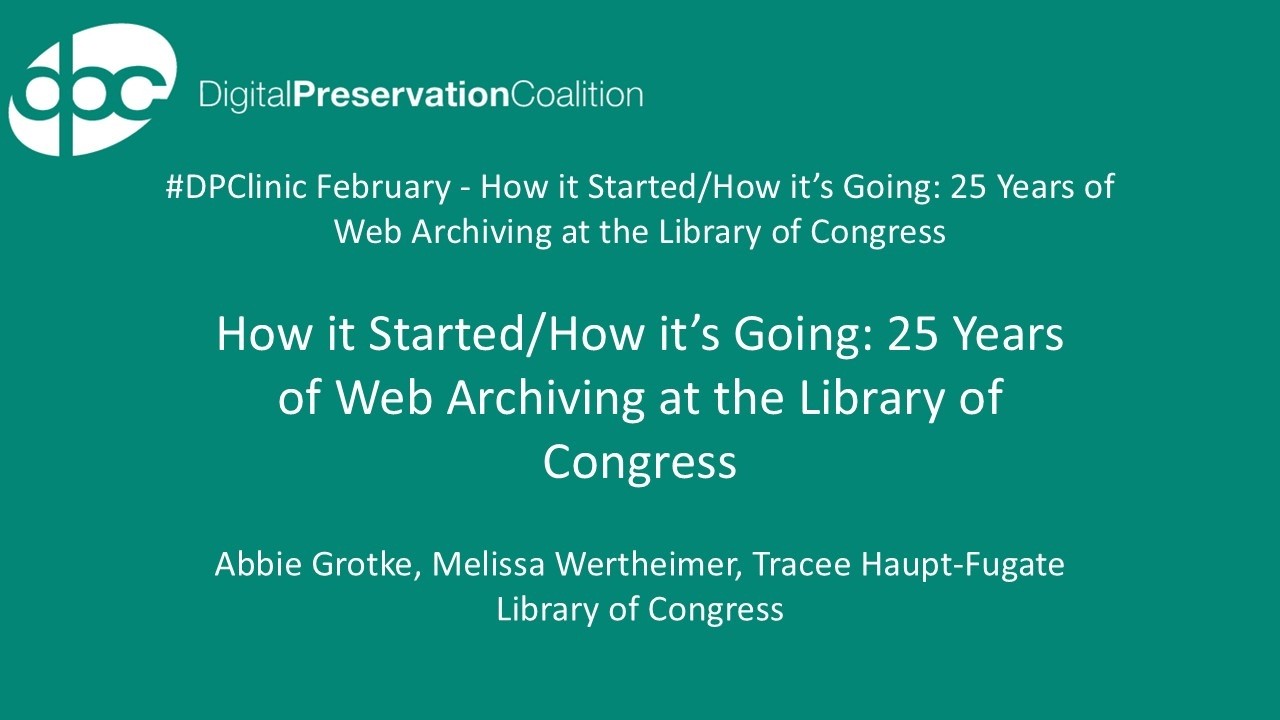 #DPClinic February - 25 Years of Web Archiving at the Library of Congress