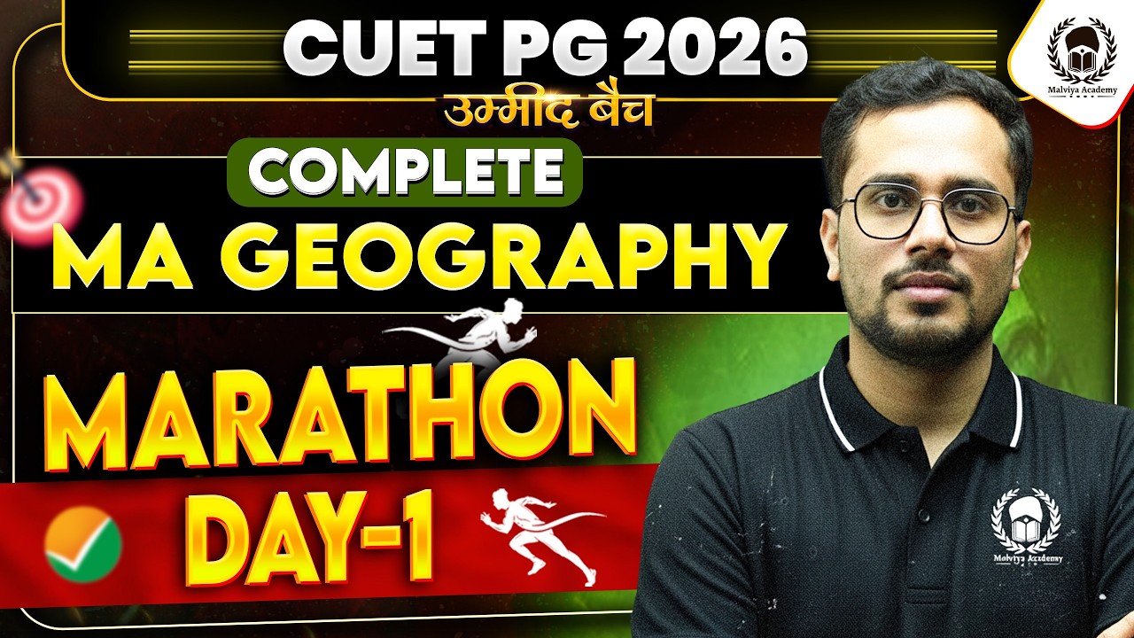 CUET PG 2026 Complete MA Geography🔥Marathon Day - 1 | Umeed Phase - 3 | Shiw Mohan Sir