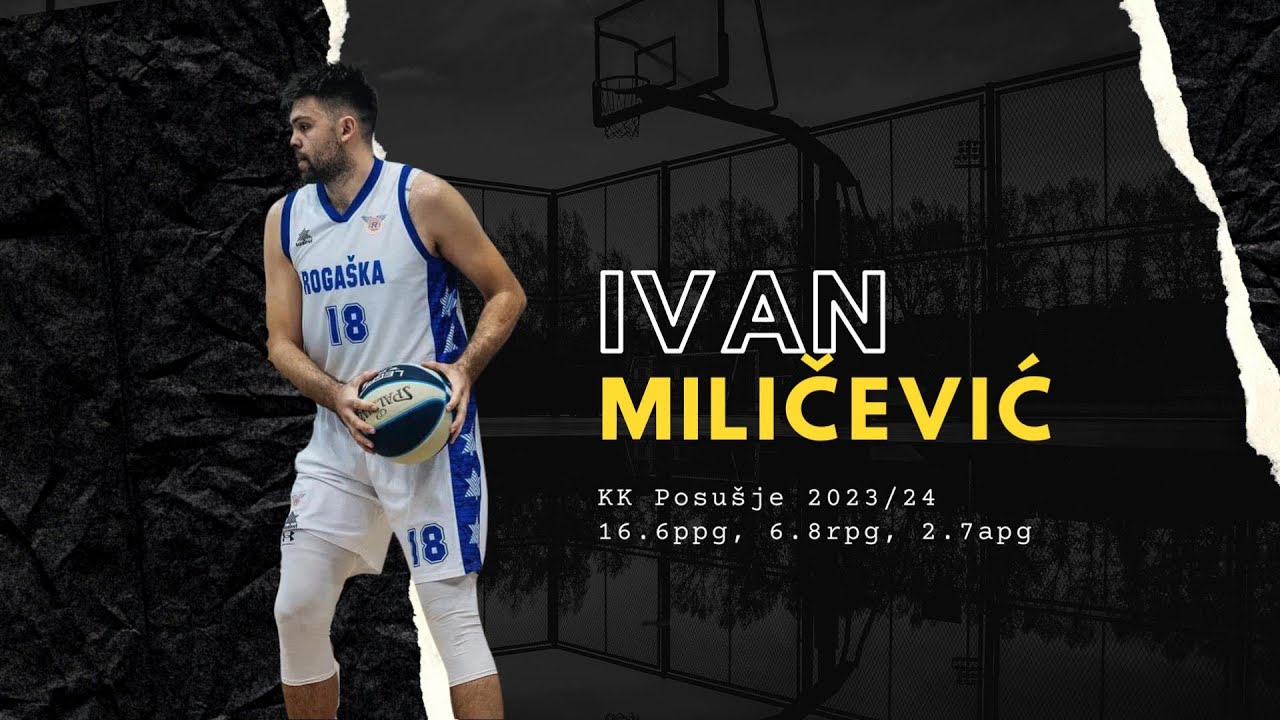 Ivan Miličević | 2023/24 | KK Posušje