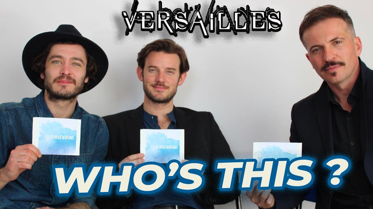 Alexander Vlahos, Evan Williams & Tygh Runyan (VERSAILLES) - Who's this ?