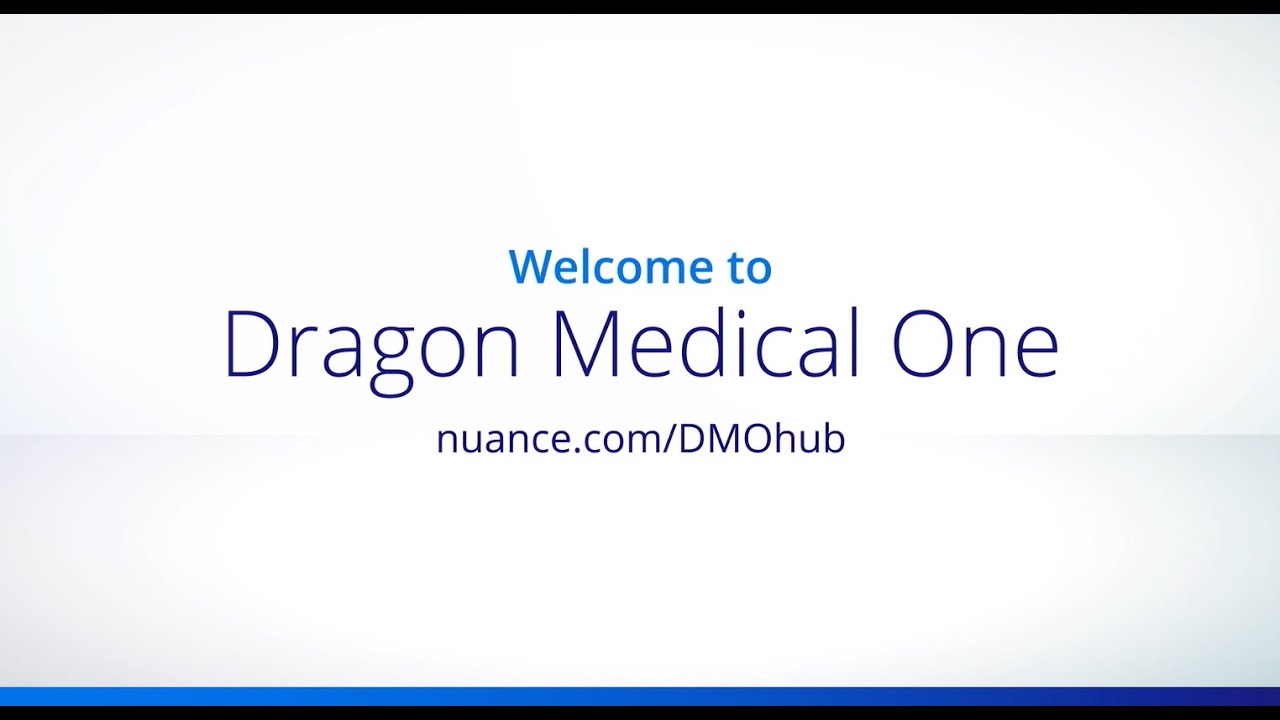 Welcome to Dragon Medical One