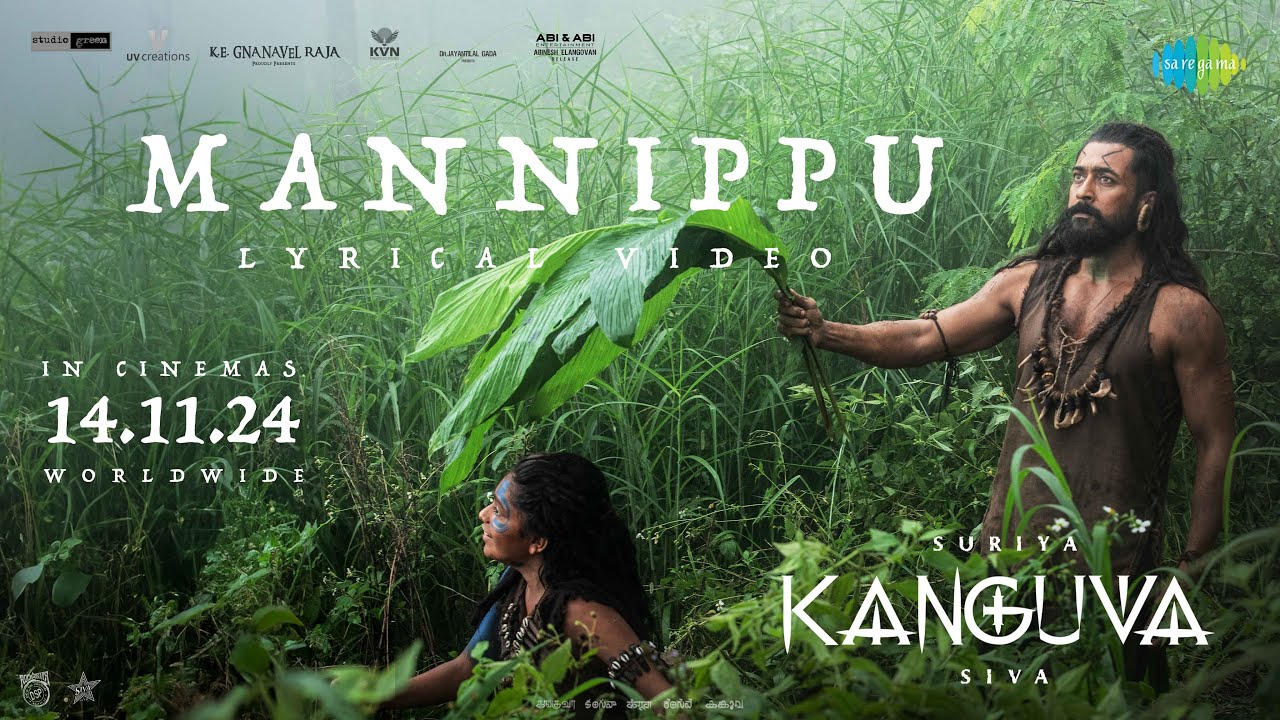 Mannippu - Lyrical | Kanguva | Suriya, Disha Patani | Bobby Deol | Devi Sri Prasad | Siva