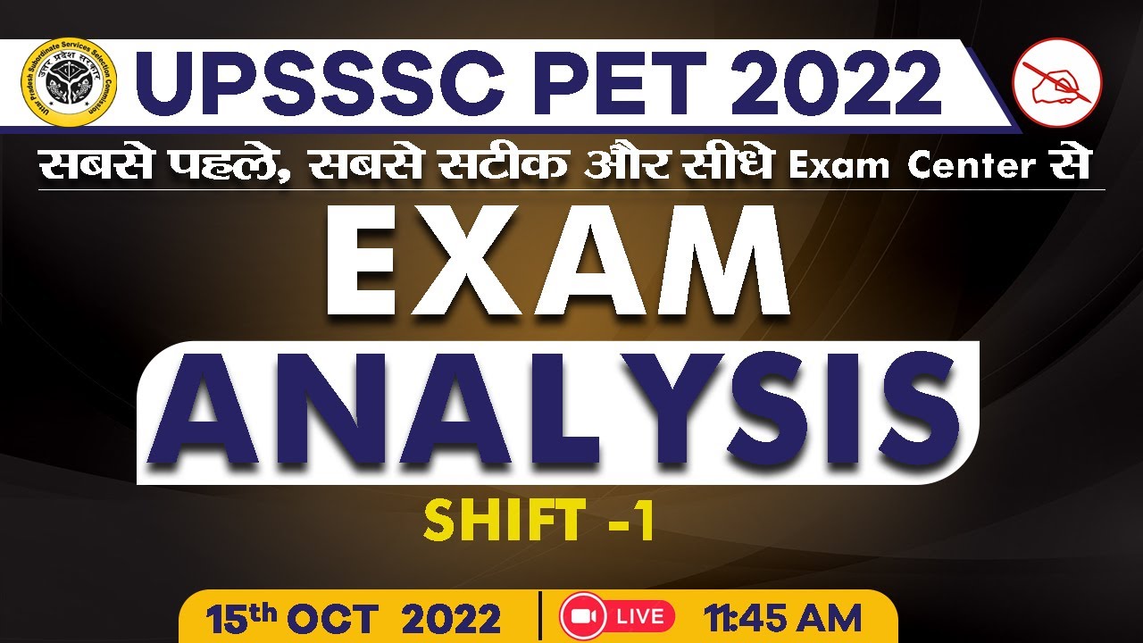 UPSSSC PET 2022 Exam Analysis | 15 Oct | 1st Shift | UPSSSC PET Paper Analysis | Full Paper Solution