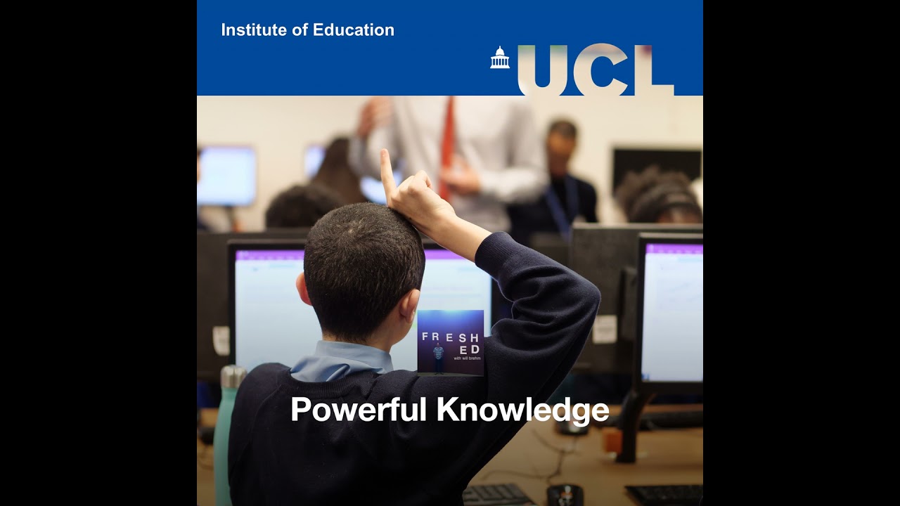 Powerful Knowledge: what should be taught in schools?