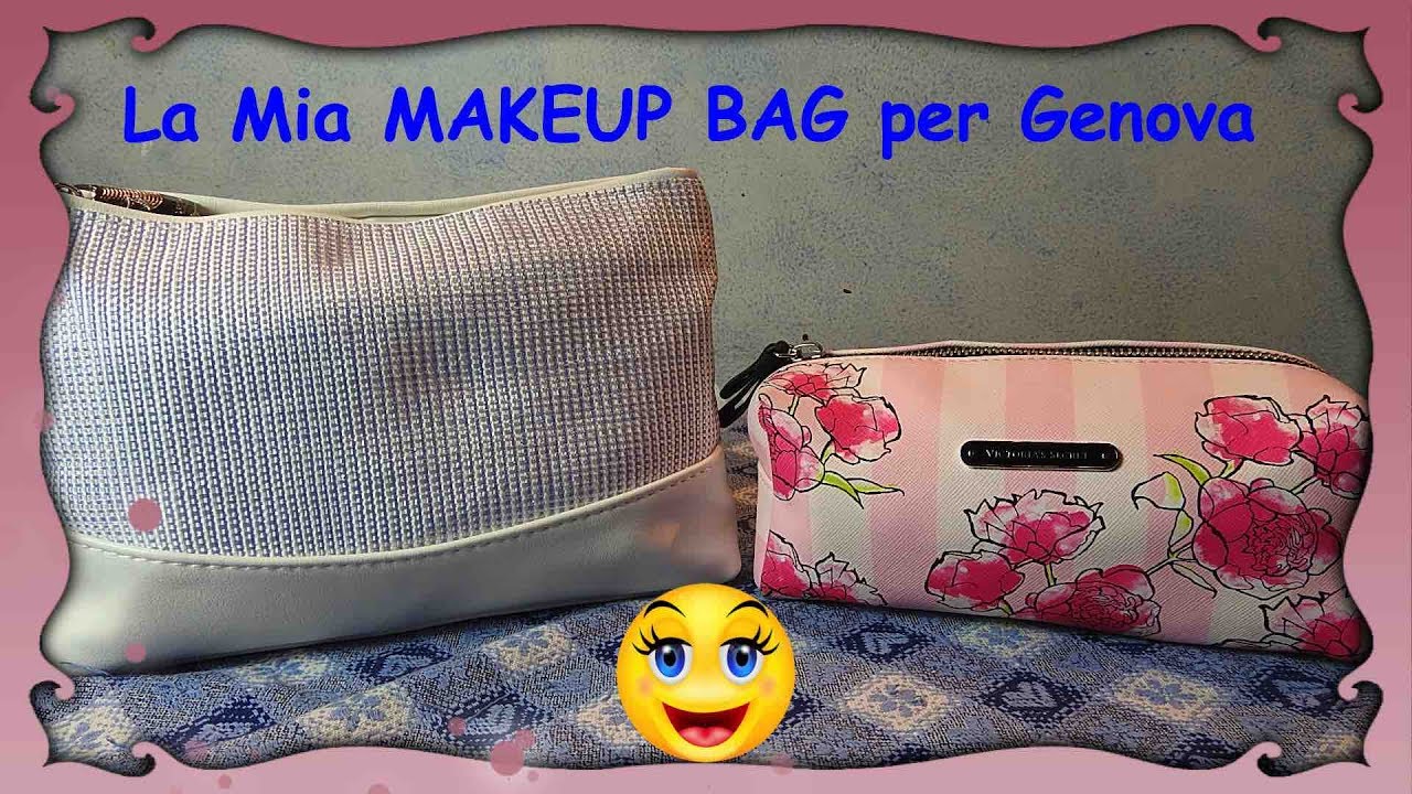 La Mia MAKEUP BAG per Genova!