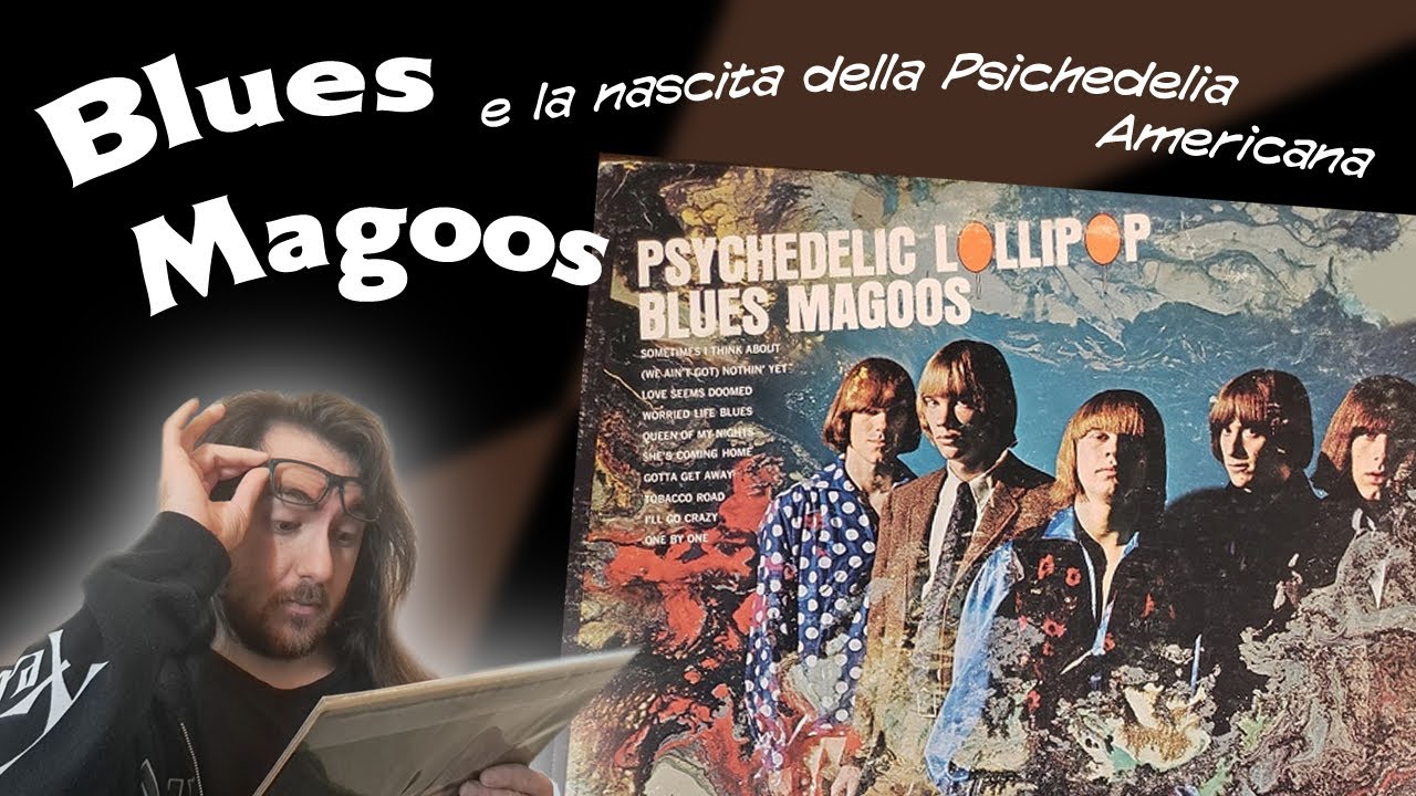 I Blues Magoos e la nascita della Psichedelia Americana