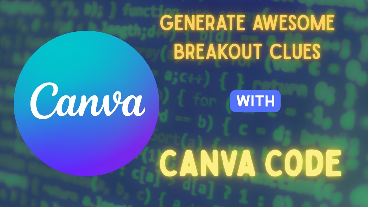 Canva Code for Breakout Clues