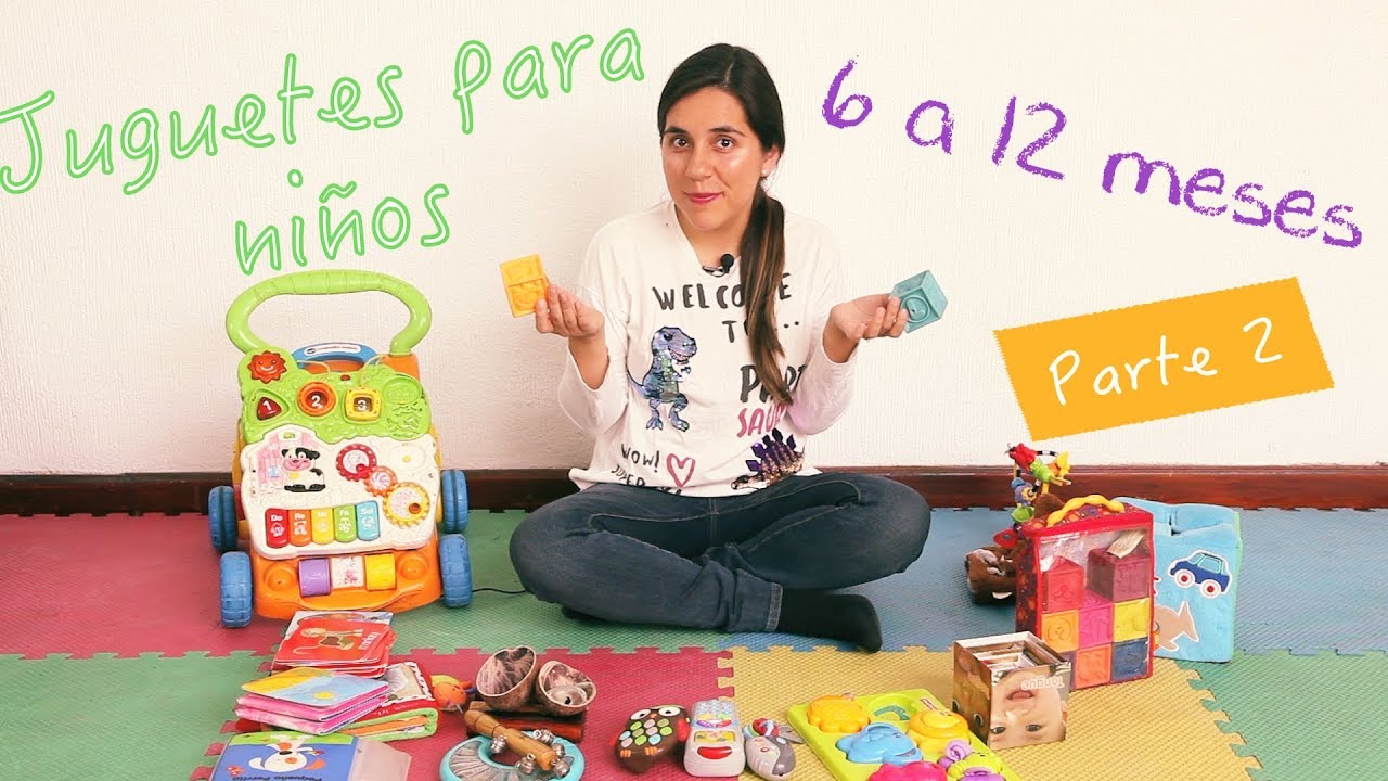 Recomendación de juguetes para bebés de 6 a 12 meses (parte 2)