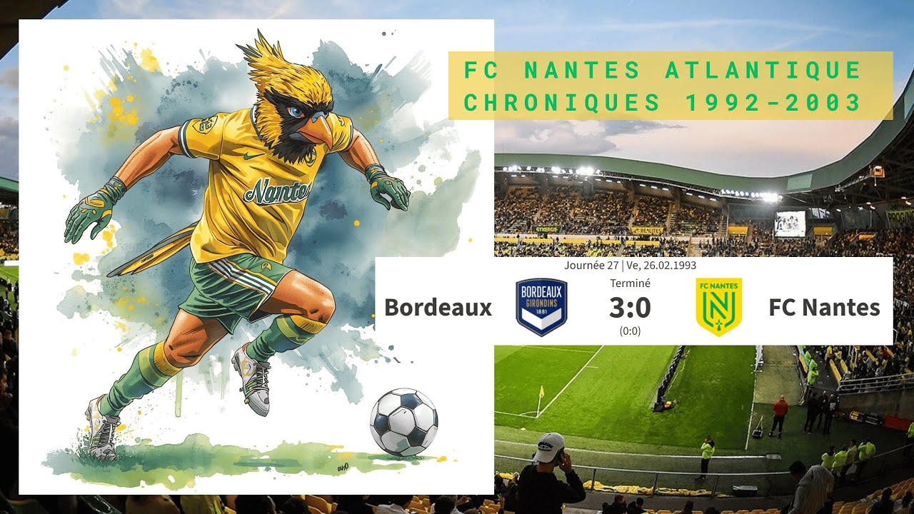 27e journée 1992 93 : Bordeaux - Nantes