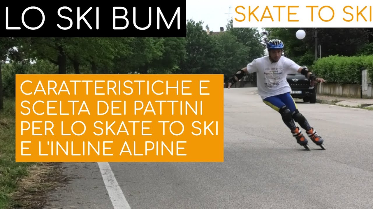 Scelta dei pattini per lo skate to ski e l'inline alpine