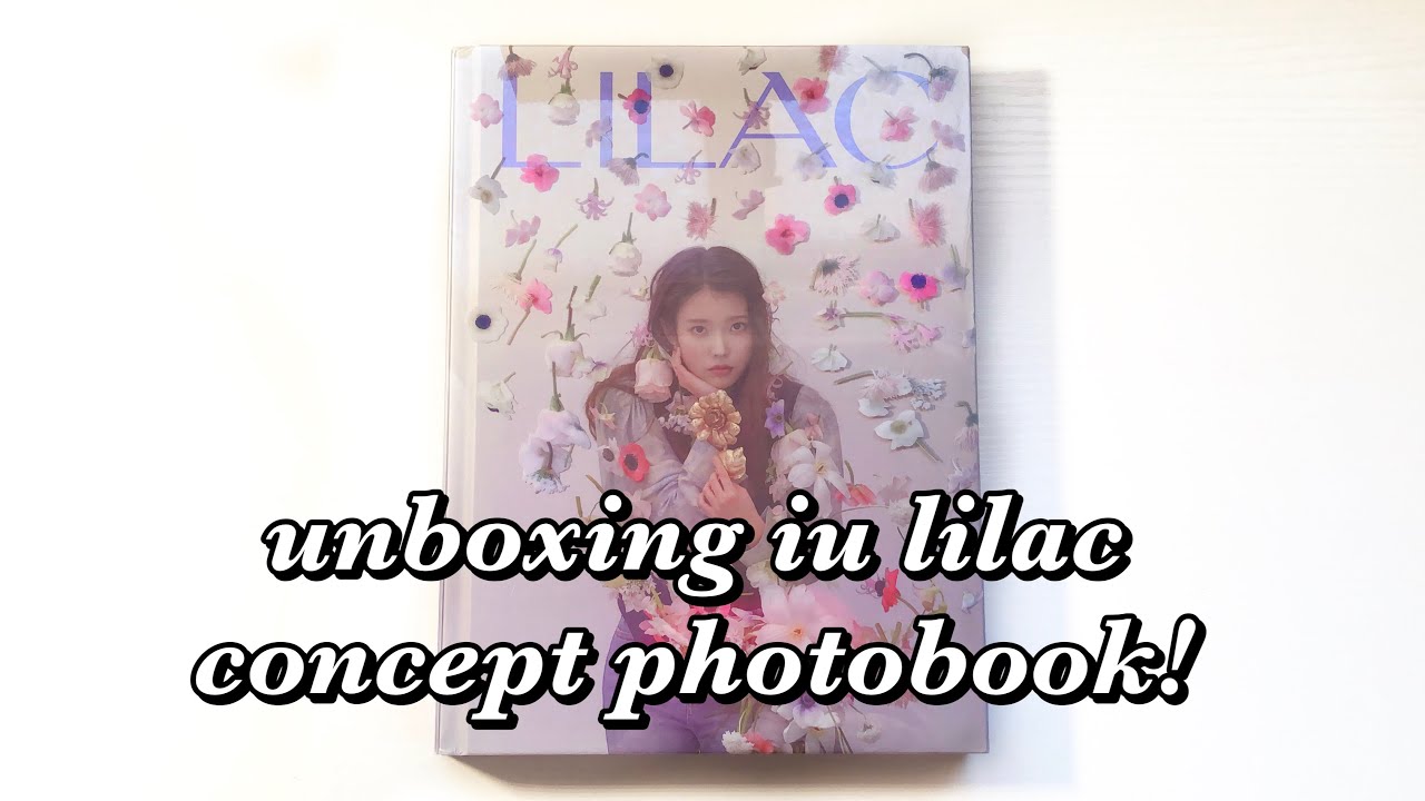 iu lilac concept photobook unboxing! ☆ 200+ pages of gorgeous jieun!