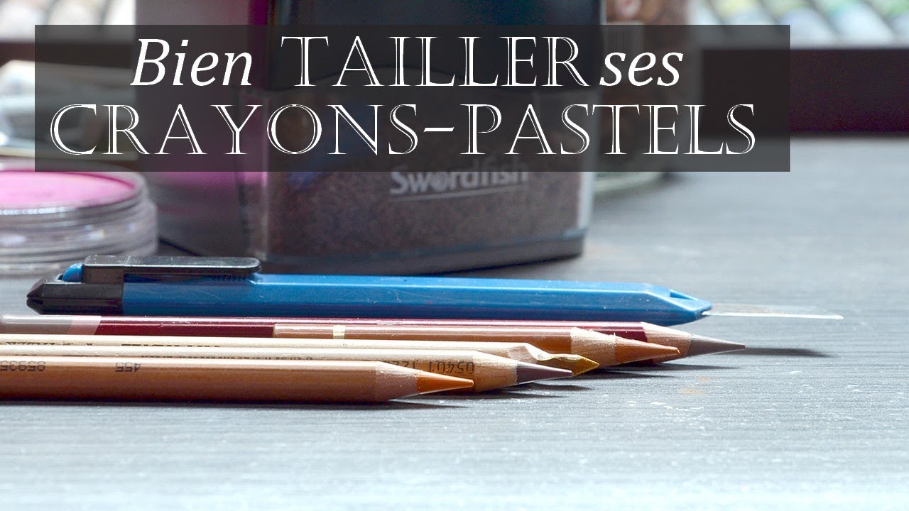 Comment tailler ses crayons-pastels ?