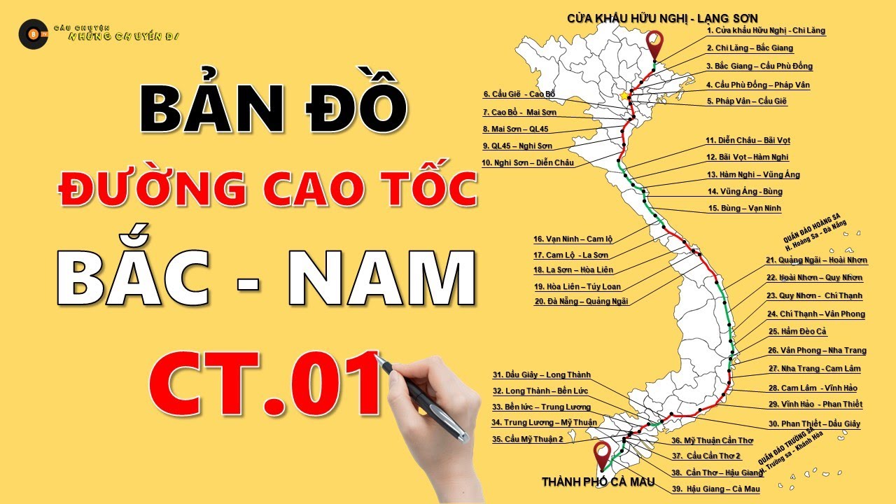 Bản đồ đường Cao tốc Bắc Nam - T&oacute;m tắt nhanh c&aacute;c tuyến đường thuộc cao tốc Bắc Nam.