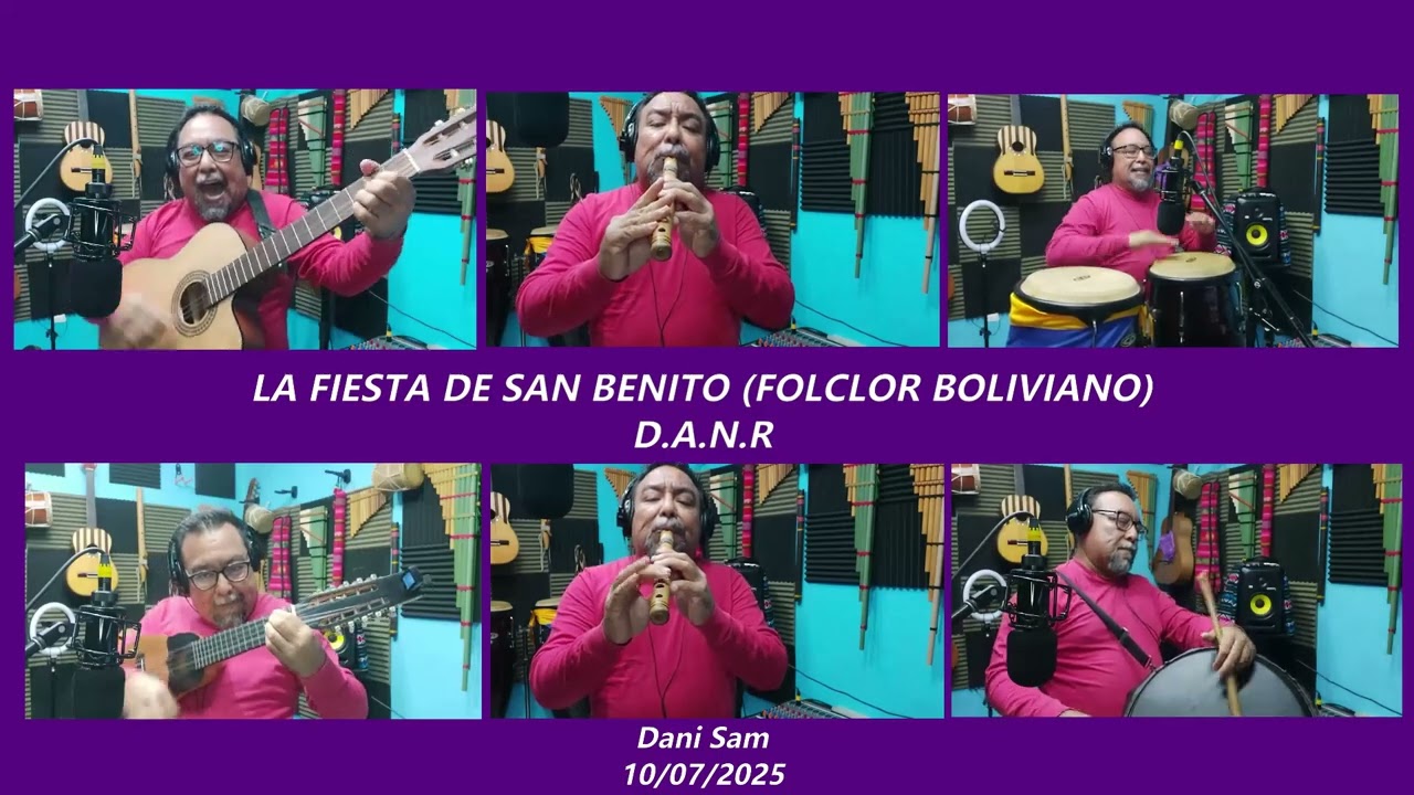 LA FIESTA DE SAN BENITO (FOLCLOR BOLIVIANO) De Autor No Reconocido. Dani Sam