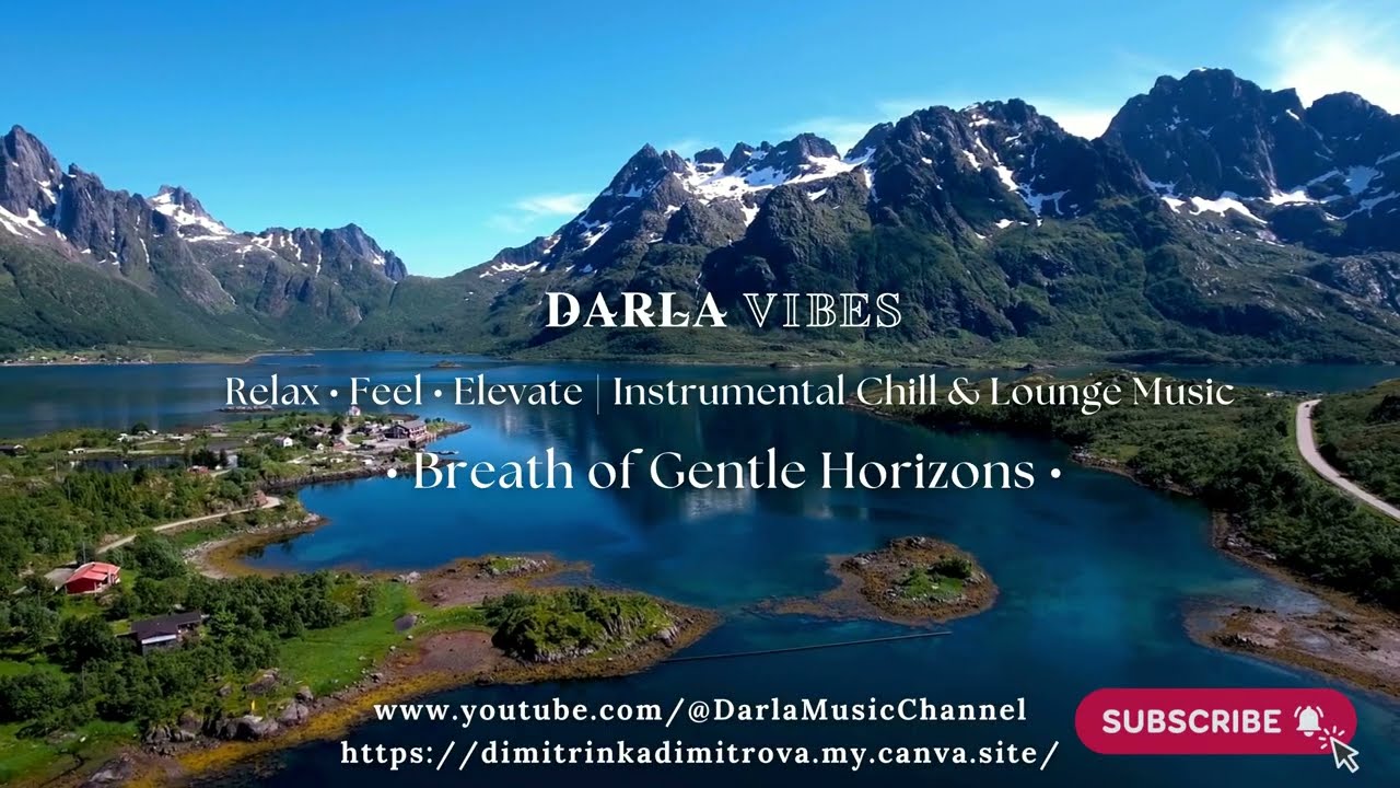 🌿🌸🎶 𝐃̴𝐀̴𝐑̴𝐋̴𝐀̴ 𝕍𝕀𝔹𝔼𝕊 – Breath of Gentle Horizons 🎶🌍🌾#relaxingmusic  #naturesounds #peacefulmusic