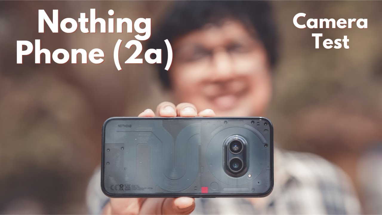 Nothing Phone (2a) Camera Test | After Update |