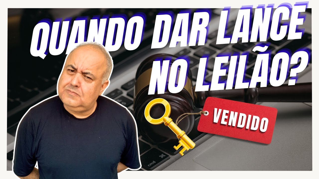 Quando devo dar um lance no leilão de imóveis?