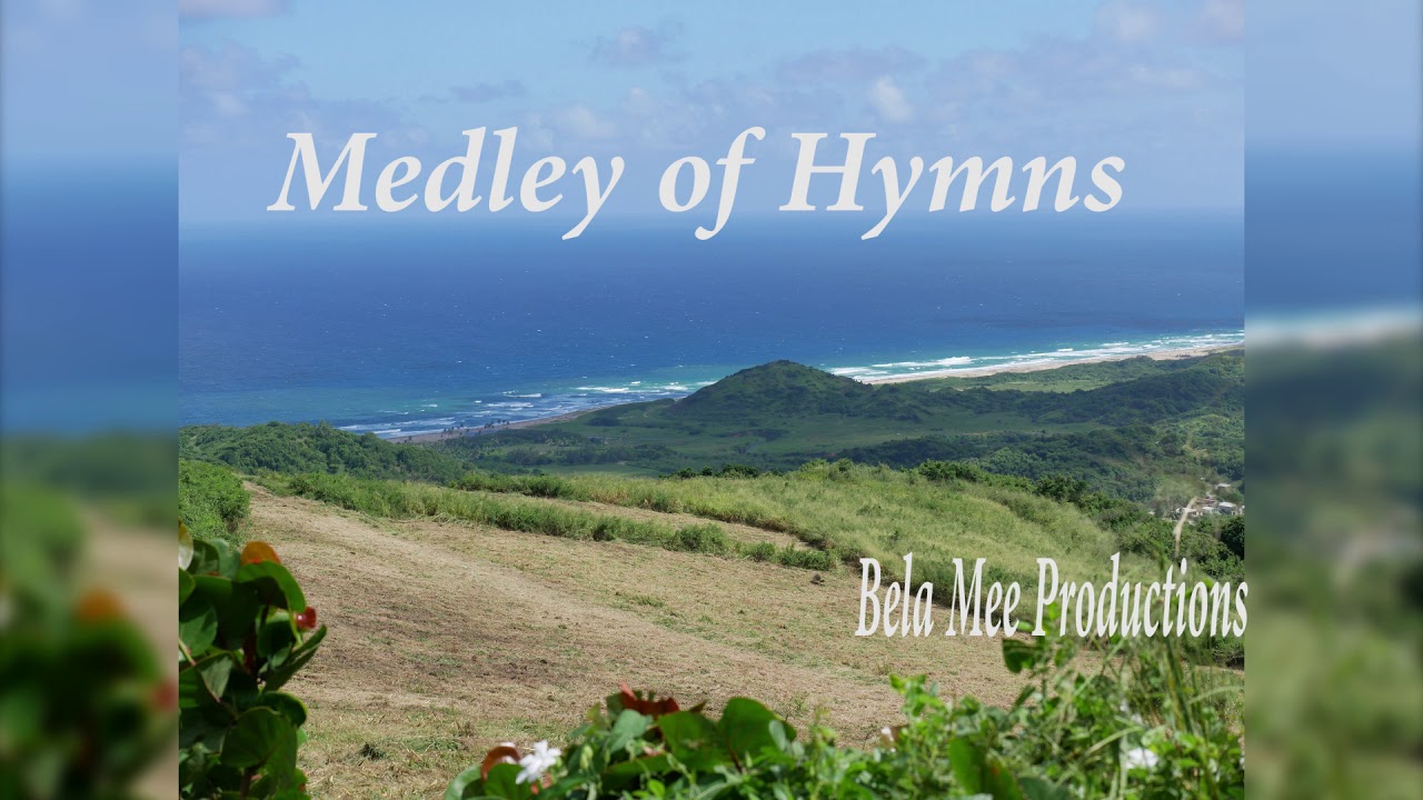 Medley Of Hymns