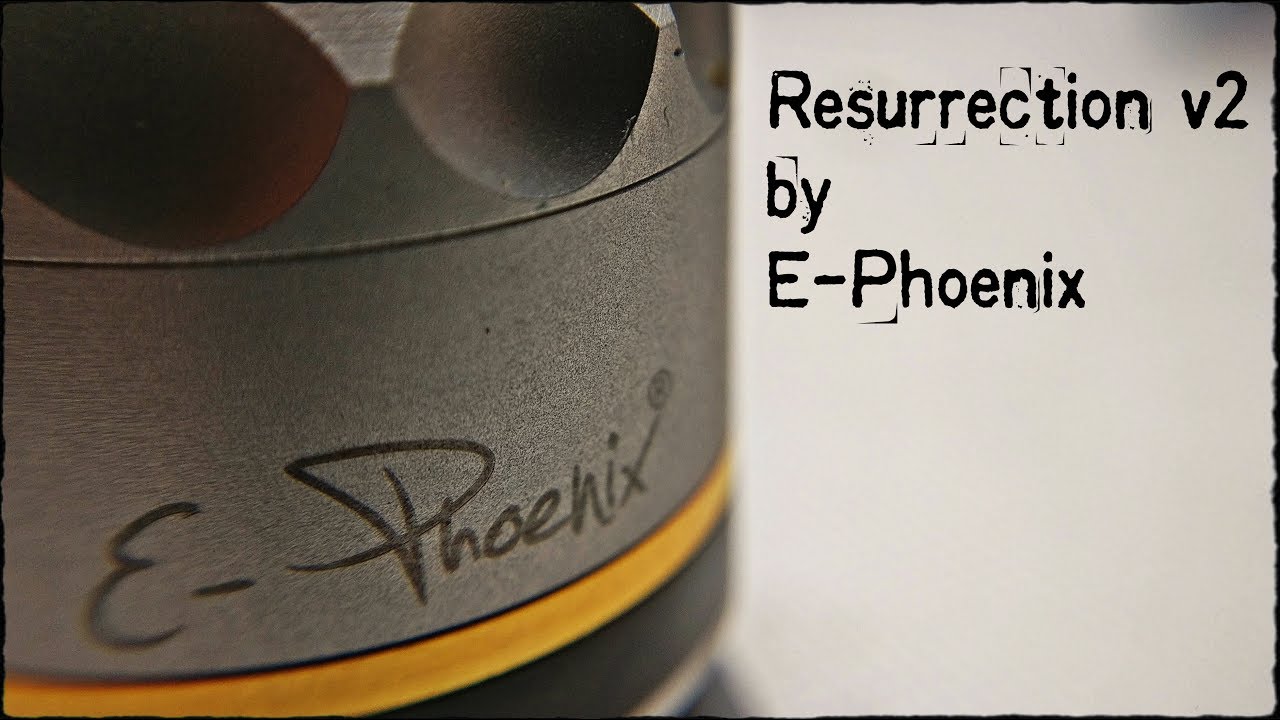 The Resurrection v2 RDA by E-Phoenix