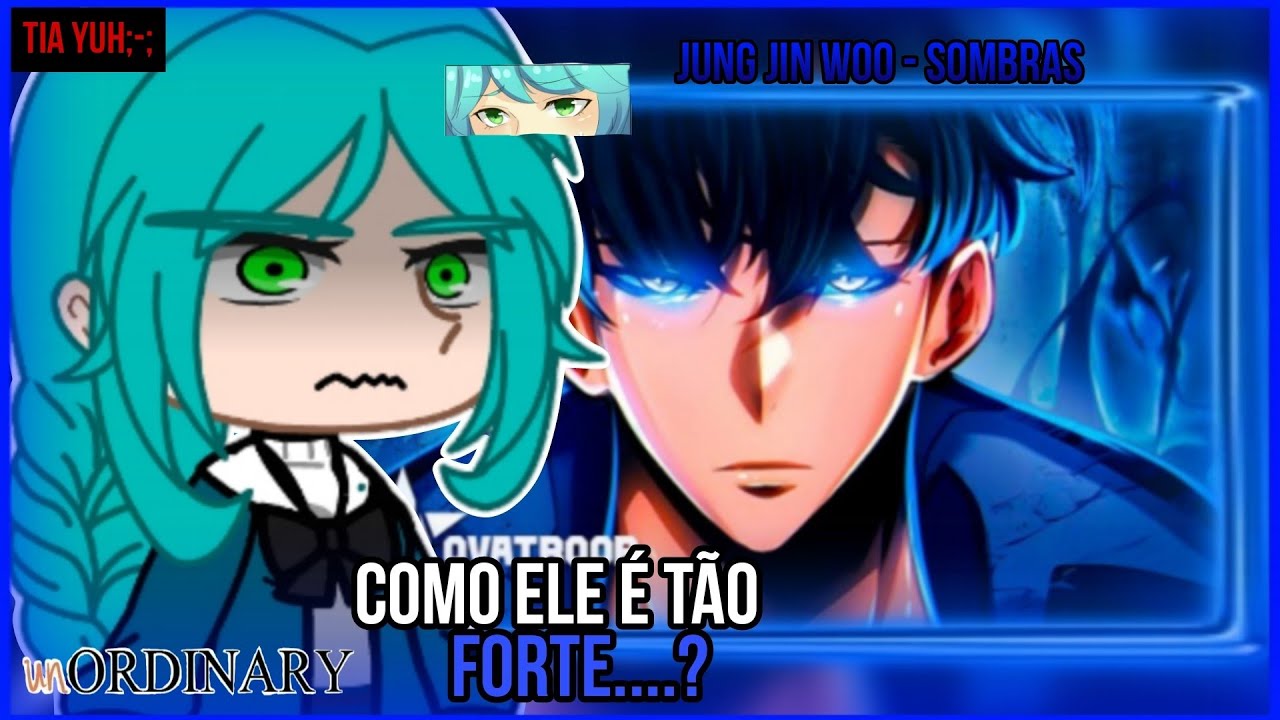 unordinary react Sung jin woo - sombras |novatroop| (gacha club)