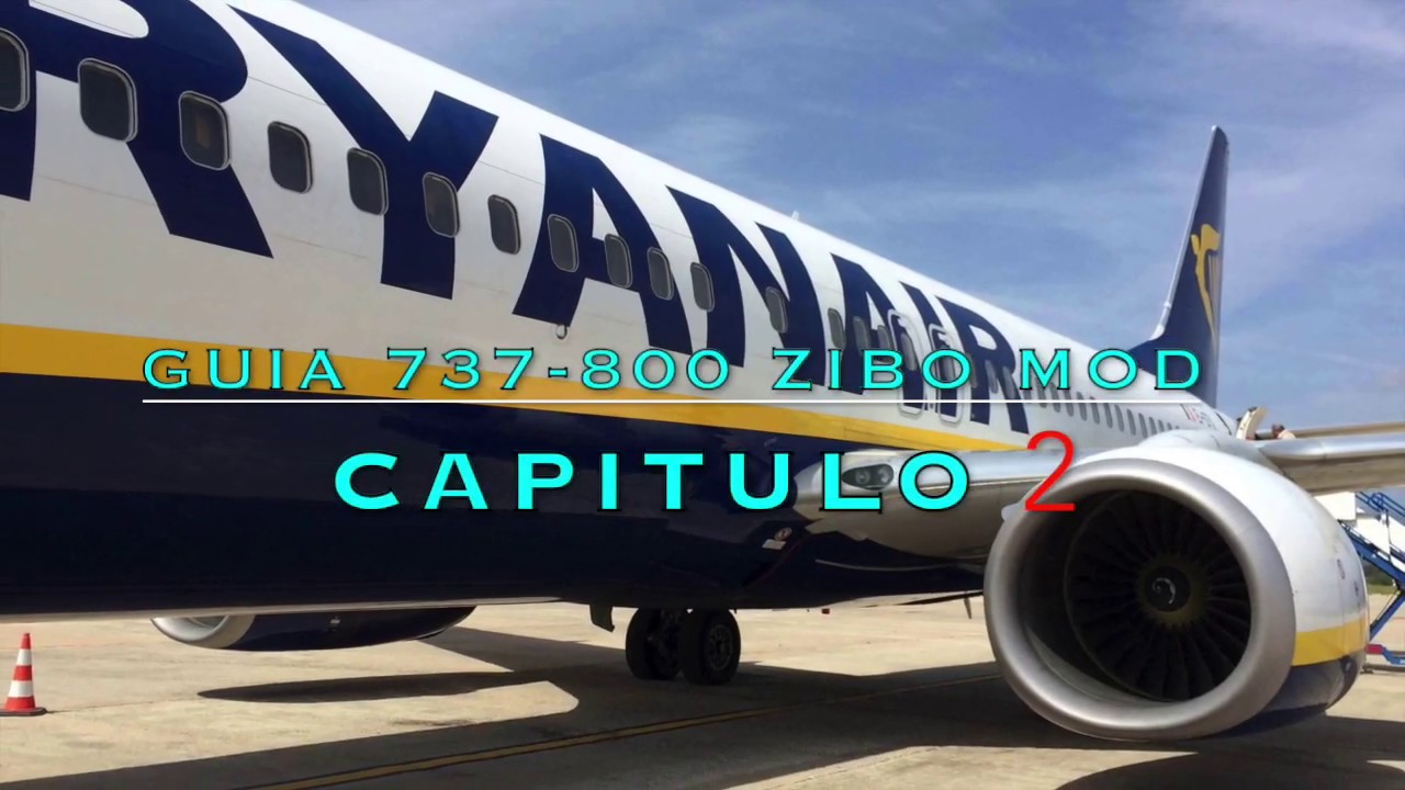 👉 [ X-Plane 11 ] TUTORIAL ZIBO MOD ESPAÑOL ⎜ Capitulo 2, Configuración y Tablet.