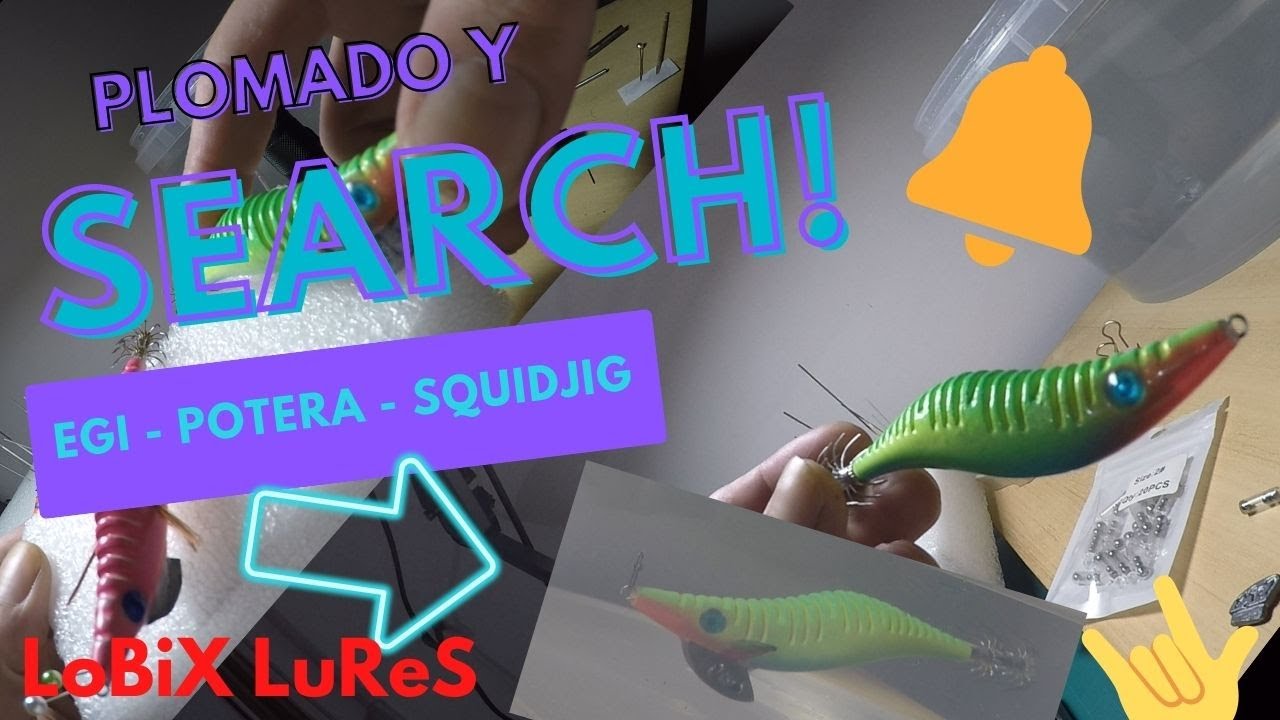 SEARCH Y PLOMADO de - potera  artesana - EGI - Squidjig -  handmadelure.