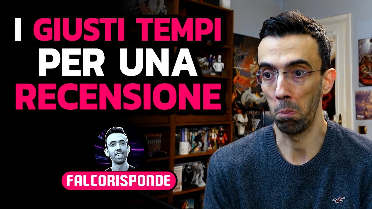 I GIUSTI TEMPI PER UNA RECENSIONE ★ #FalcoRisponde