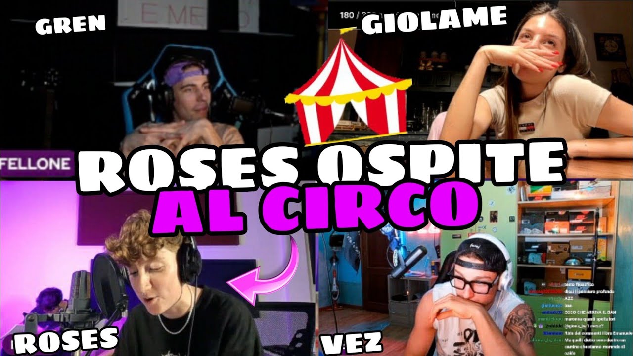 ROSES OSPITE AL CIRCO!!🎪
