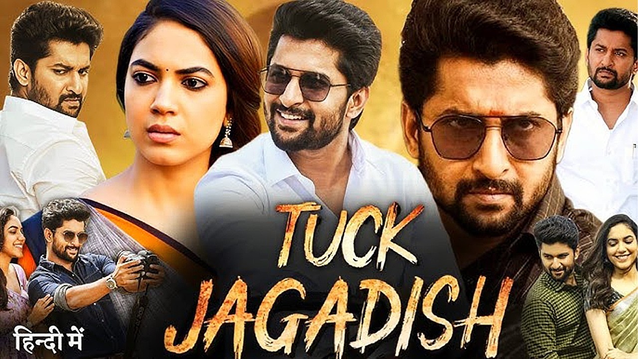 Tuck Jagadish | South Indian Hindi Dubbed Full Movie | Nani | Ritu Varma | Jagapati Babu | Hindi |