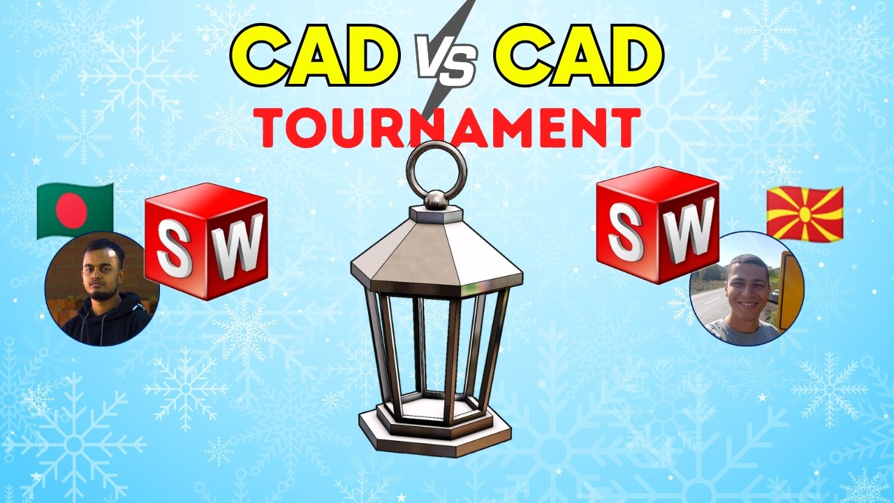 Соревнование CAD против CAD — Сложная модель — Фонарь — SOLIDWORKS против SOLIDWORKS в киберспорте