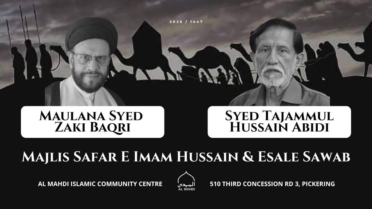Majlis Safar E Imam Hussain & Esal e Sawab of Syed Tajammul Hussain Abidi | Maulana Syed Zaki Baqri