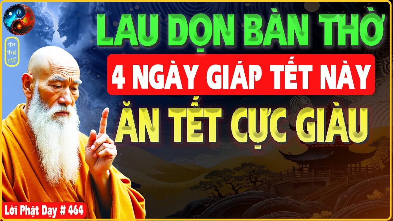 TỪ NAY ĐẾN TẾT 2026, LAU DỌN B&Agrave;N THỜ V&Agrave;O 4 NG&Agrave;Y N&Agrave;Y RƯỚC LỘC CỰC MẠNH  TR&Iacute; TUỆ CỔ - TR&Iacute; TUỆ CỔ
