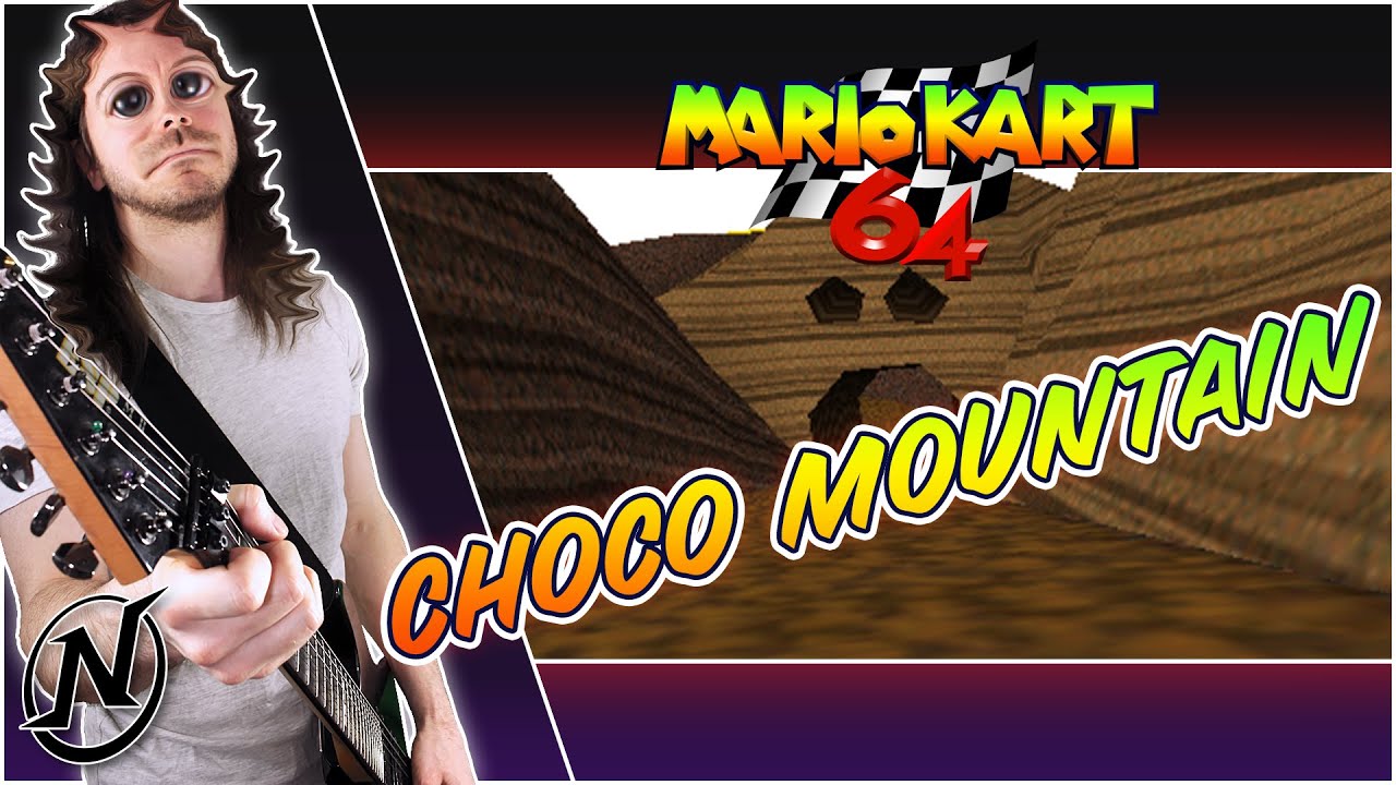 MARIO KART 64 - Choco Mountain (COVER)