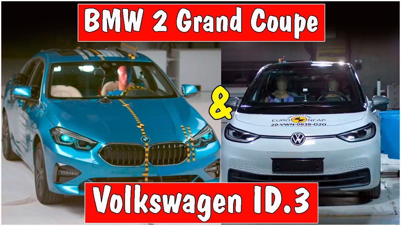 Краш тест Volkswagen ID 3 & BMW 2 Grand Coupe 2020  Испытания безопасности автомобилей