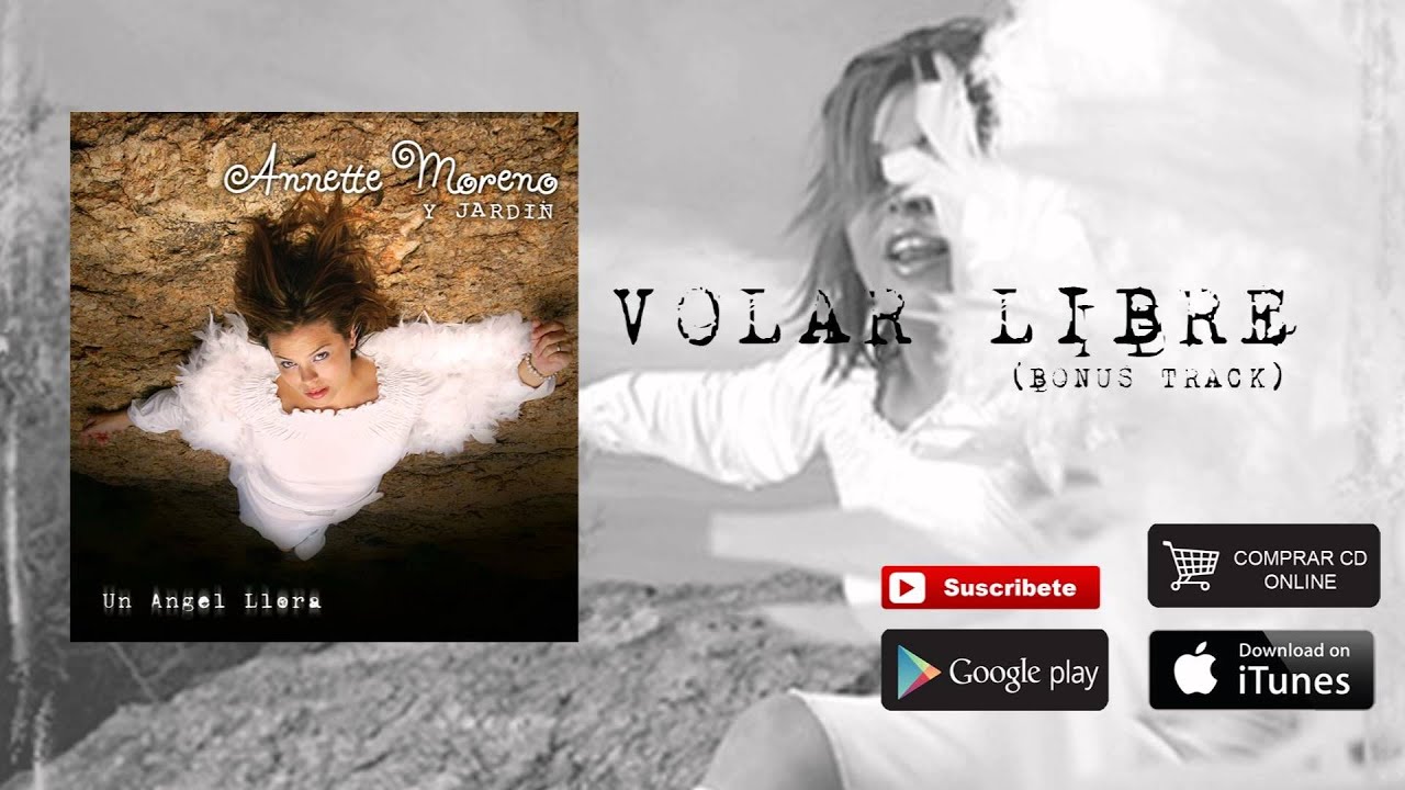 Annette Moreno - Volar Libre (Audio)
