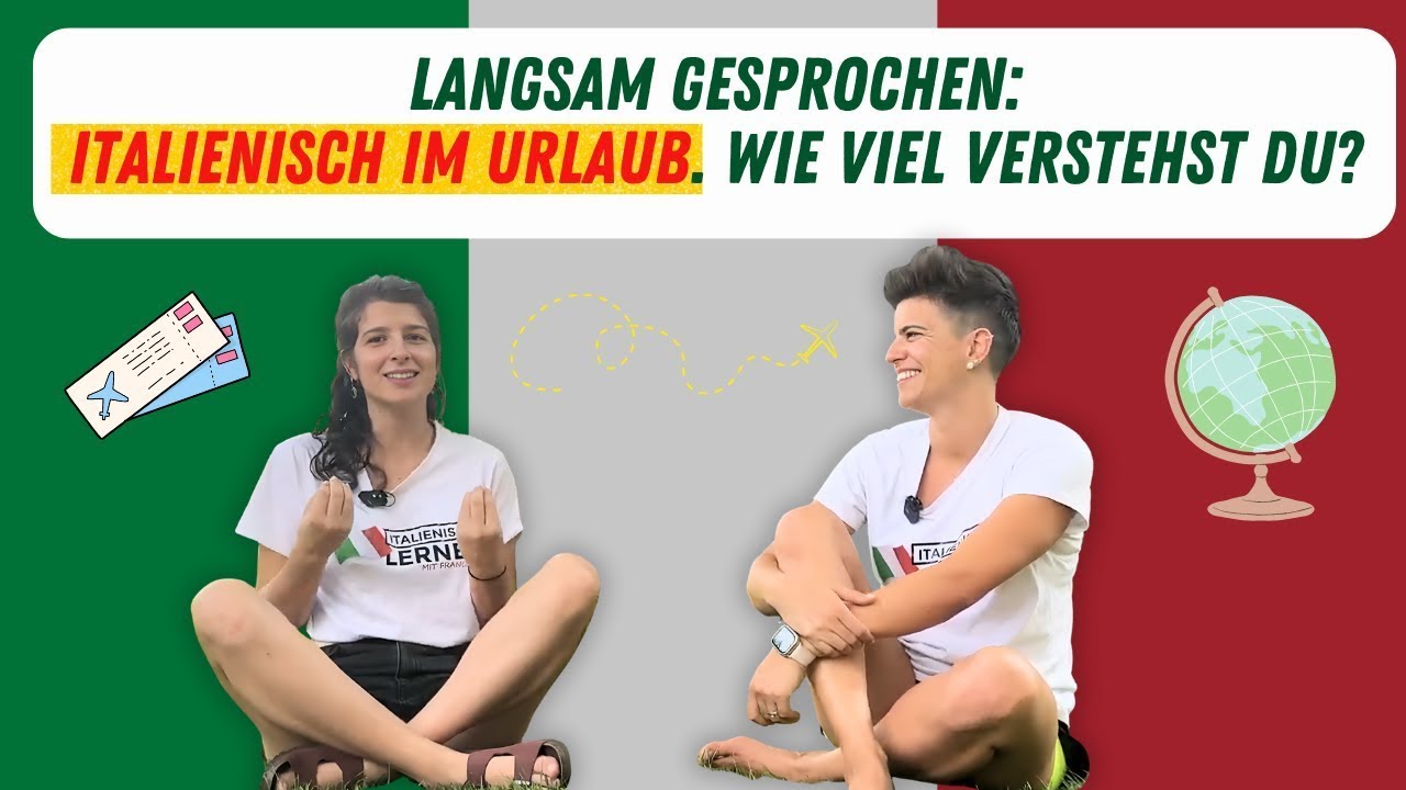 Italienisch im Urlaub: Verstehst du diesen Dialog? (Langsam gesprochen) | Italienisch hören
