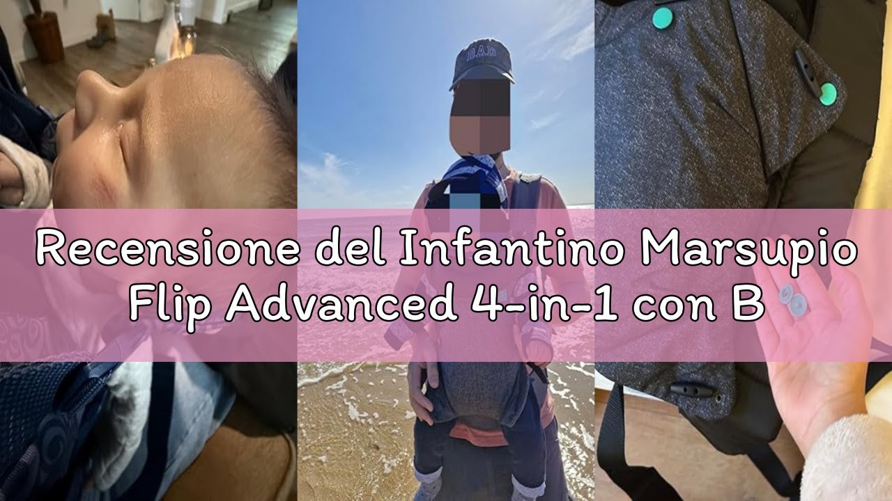 Recensione del Infantino Marsupio Flip Advanced 4-in-1 con Bavaglino, Ergonomico, Convertibile, Posi