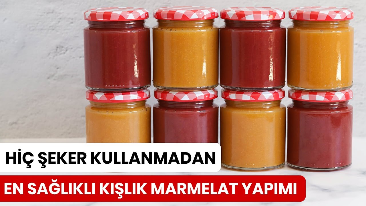 2 FARKLI ÇEŞİT ŞEKERSİZ KIŞLIK MARMELAT TARİFİ
