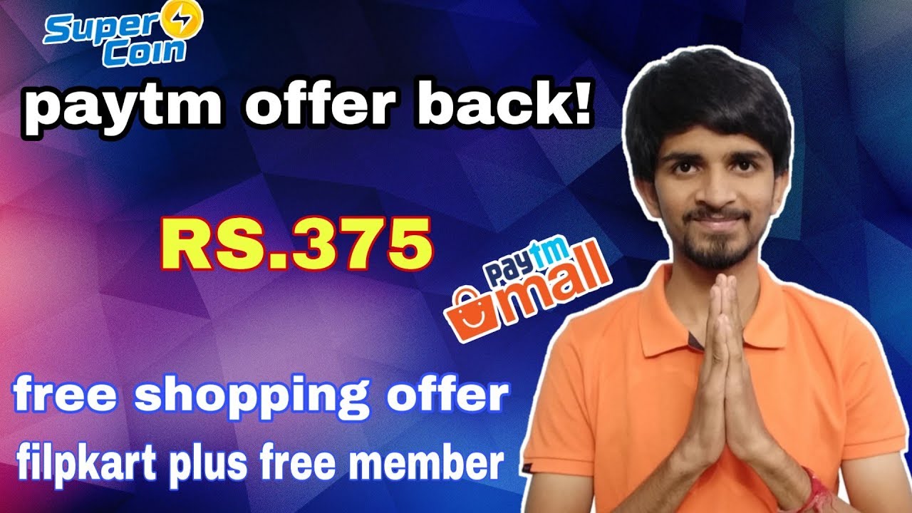 🔥 Paytm mall RS.50 free shopping offer , flipkart plus free member ship trick , paytm loot