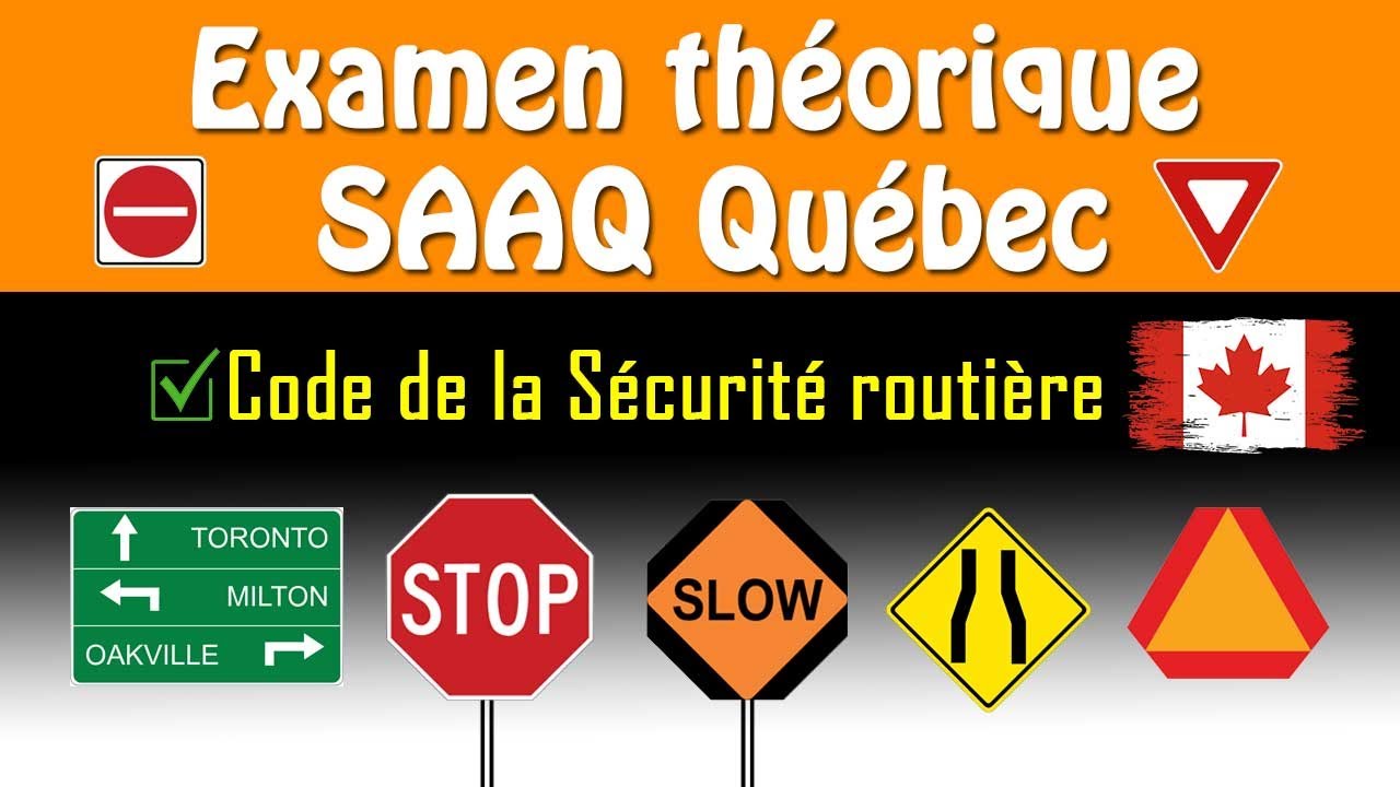 Examen théorique SAAQ Québec 2025 Code de la Sécurité routière au Canada - permis de conduire Québec