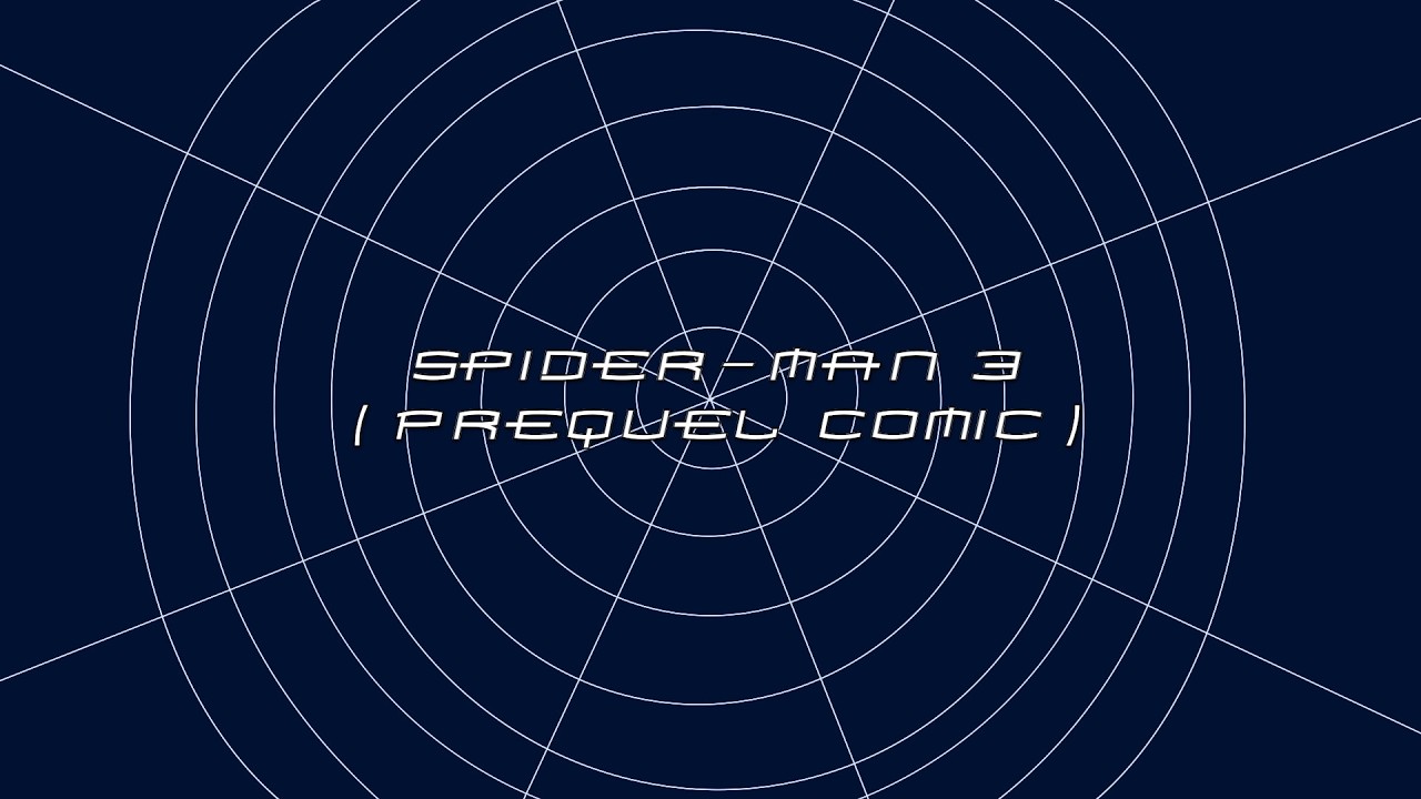 Spider-Man 3 (Prequel Comic Dub)