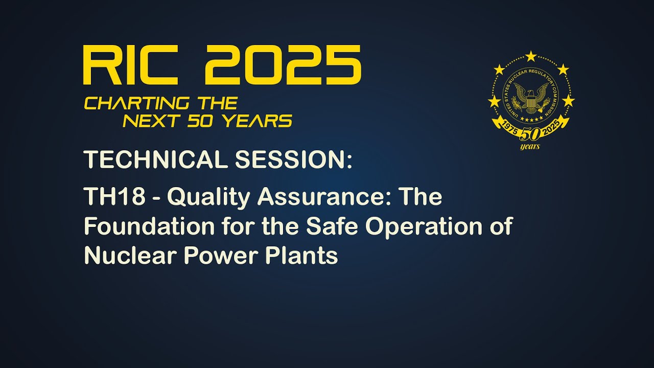 TH18 - Quality Assurance: The Foundation for the Safe Operation of Nuclear Power Plants