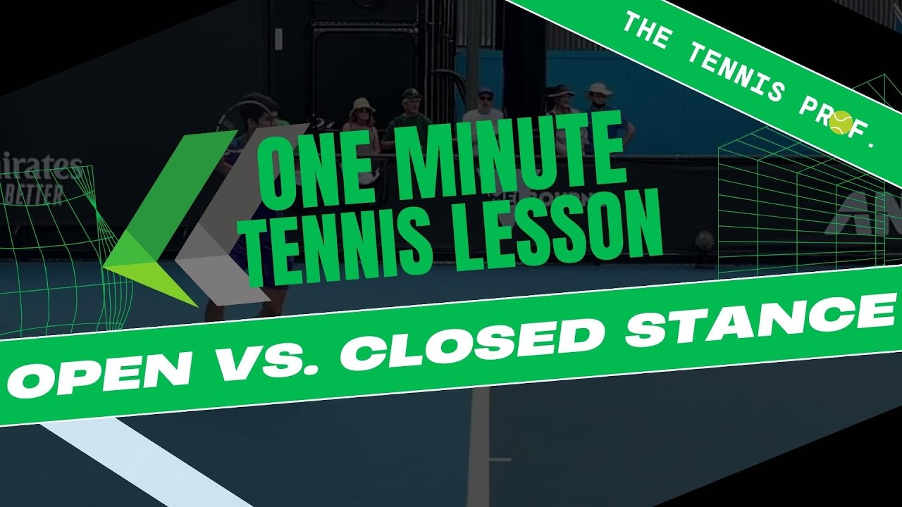 Open Stance VS Closed Stance - One Minute Tennis Lesson