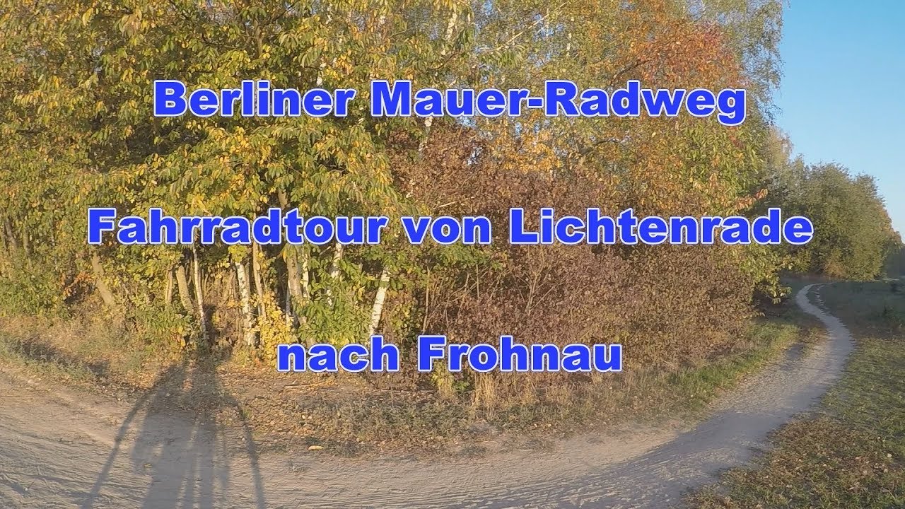 Berliner Mauer-Radweg Teil 1 - Von Lichtenrade nach Frohnau