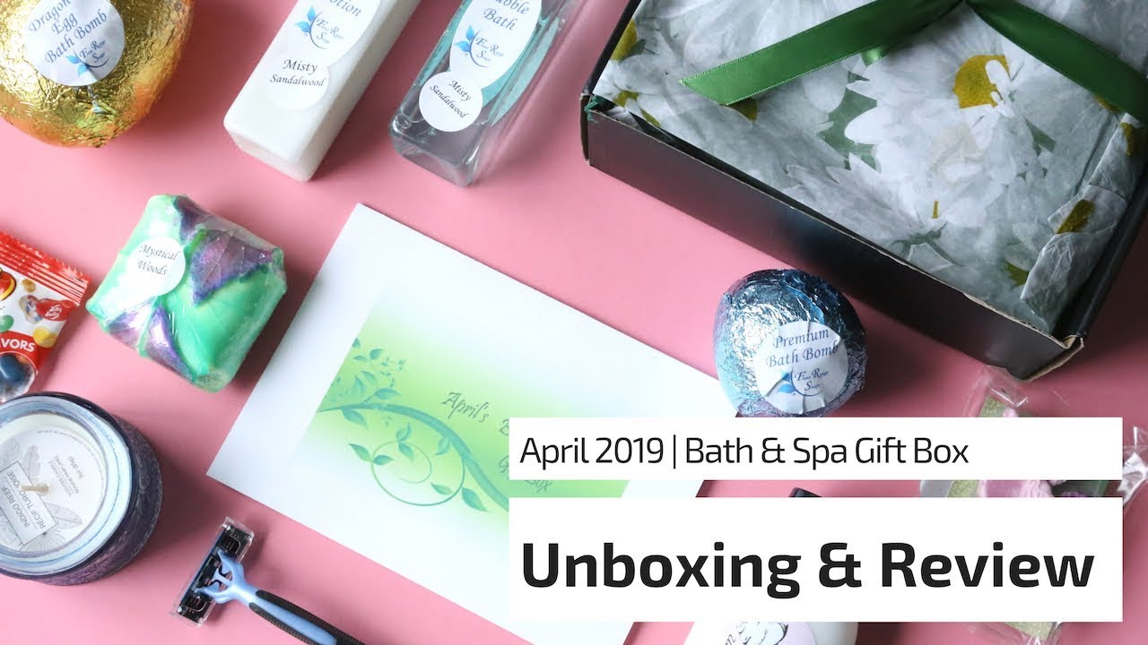 Bath & Spa Gift Box Review April 2019: Bath & Body Subscription Box