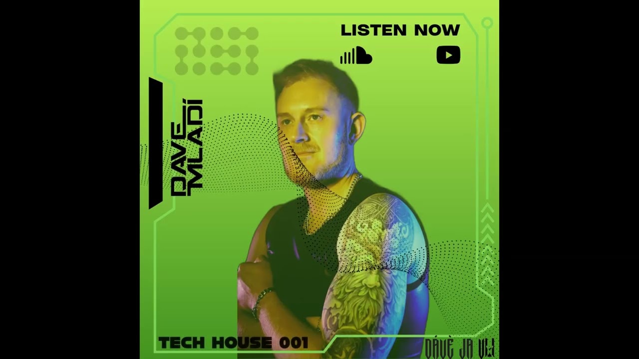 Dave Mladi - Dave Ja Vu Tech House Vol 001